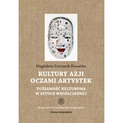 Kultury Azji oczami artystek - Magdalena Furmanik-Kowalska