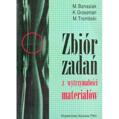 Zbi�r zada� z wytrzyma�o�ci materia��w