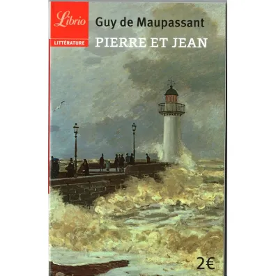 Pierre et Jean - Guy Maupassant