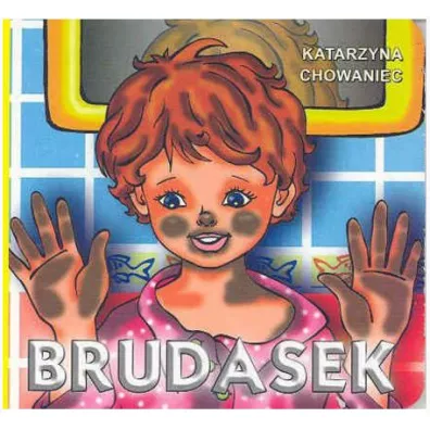 Klasyka wierszyka. Brudasek - Katarzyna Chowaniec