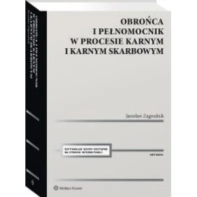 Obro�ca i pe�nomocnik w procesie karnym i karnym..