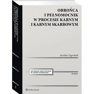 Obro�ca i pe�nomocnik w procesie karnym i karnym..