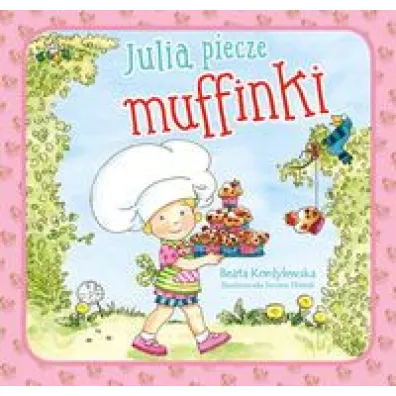 Julia piecze muffinki