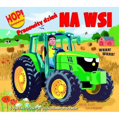 Hop! Rozk�adanka. Pracowity dzie� na wsi - Rachel Elliot, Izabella  Sie�ko-Holewa T�um
