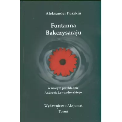 Fontanna Bakczysaraju - Aleksander Puszkin