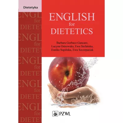 English for Dietetics - Barbara Gorbacz-Gancarz, Lucyna Ostrawska