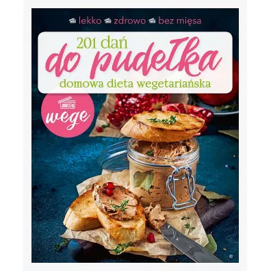 201 da� do pude�ka domowa dieta wegetaria�ska - Joanna  Zielewska