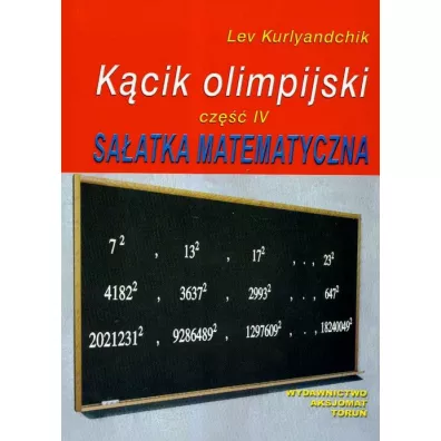 Sa�atka matematyczna. K�cik olimpijski. Cz�� 4 - Lev Kurlyandchik