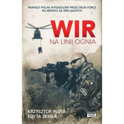 Wir. Na linii ognia - Edyta �em�a, Krzysztof  Pluta