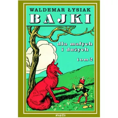 Bajki dla maych i duych. Tom 2 - Waldemar ysiak