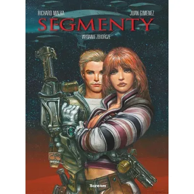 Segmenty. Wydanie Zbiorcze - Juan Gimenez, Richard Malka