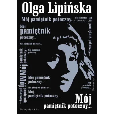 M�j pami�tnik potoczny - Olga Lipi�ska