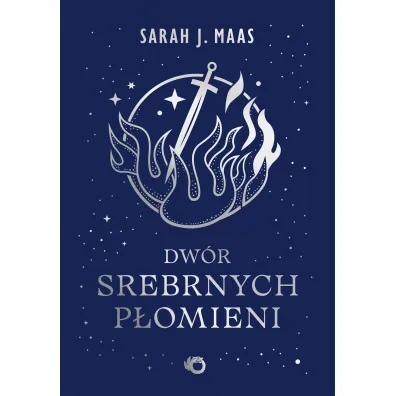 Dw�r srebrnych p�omieni. Dw�r cierni i r�. Tom 5 - Sarah J. Maas