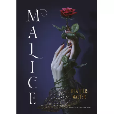 Malice. Tom 1 - Walter Heather
