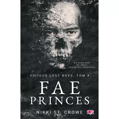 Fae Princes. Vicious Lost Boys. Tom 4 - Nikki St. Crowe