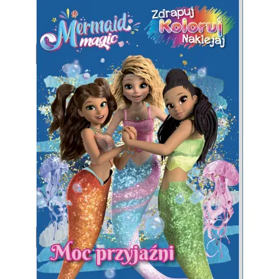 Magiczne syrenki. Magia Syren. Zdrapuj, koloruj, naklejaj
