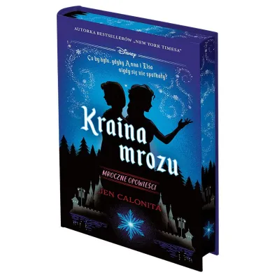 Kraina mrozu. Mroczne opowie�ci. Edycja kolekcjonerska (barwione brzegi) - Jen Calonita