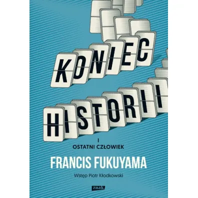 Koniec historii i ostatni cz�owiek - Francis Fukuyama