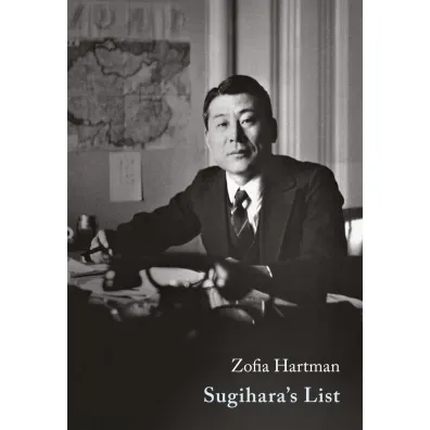 Sugihara`s List - Zofia Hartman