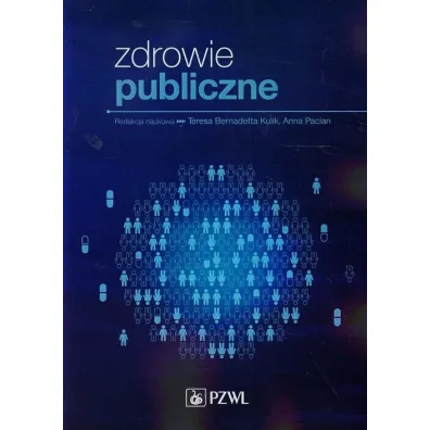 Zdrowie publiczne - Miros�aw Jarosz, Anna Jab�o�ska-Chmielewska, Czes�, Czes�aw Horoch