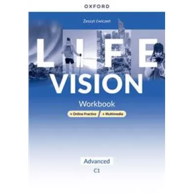 Life Vision. Advanced C1. Zeszyt �wicze� + wersja cyfrowa + Online Practice + multimedia - Neil Wood