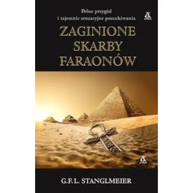 Zaginione skarby faraon�w - G f l Stanglmeier