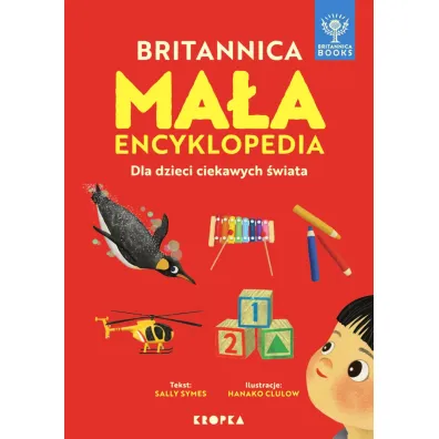 Ma�a Britannica. Encyklopedia dla dzieci ciekawych dzieci