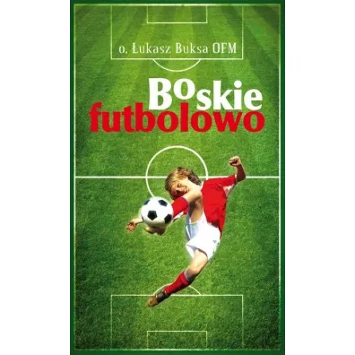 Boskie Futbolowo - �ukasz Buksa