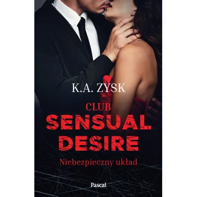 Club Sensual Desire. Niebezpieczny uk�ad