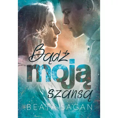 B�d� moj� szans� - Beata Sagan