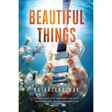 Beautiful Things (barwione brzegi)
