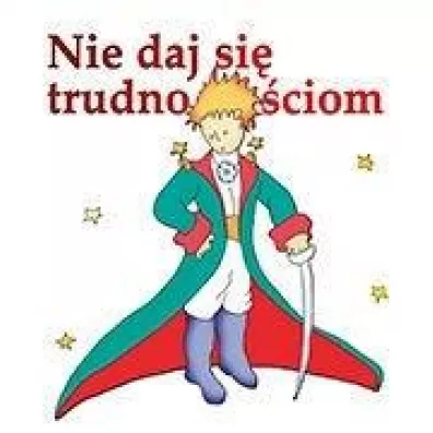 Nie daj si� trudno�ciom - Antonie de Saint-Exupery