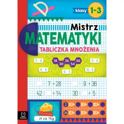 Mistrz matematyki. Tabliczka mno�enia. Klasy 1-3 - Adam Konstantynowicz