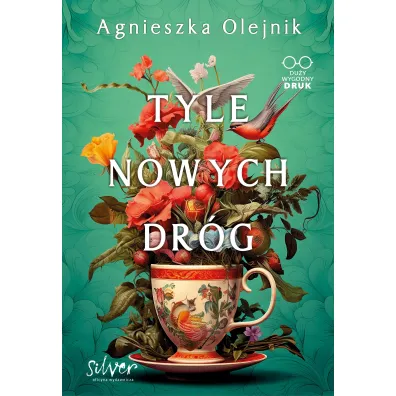 Tyle nowych dr�g. Du�e Litery - Agnieszka Olejnik