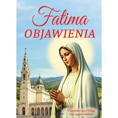Fatima. Objawienia - Anna Paterek