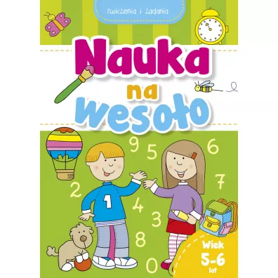 Nauka na weso�o. �wiczenia i zadania. Wiek 5-6 lat