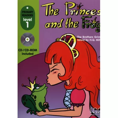 The princess and the frog with Audio CD/CD-ROM. Primary Readers. Level 1 - H. Q. Mitchell