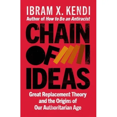 Chain of Ideas - Ibram X. Kendi