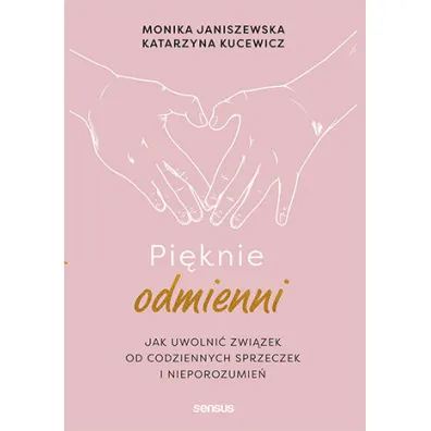 Pi�knie odmienni - Katarzyna Kucewicz, Monika Janiszewska