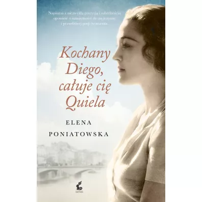 Kochany diego ca�uj� ci� quiela - Elena Poniatowska