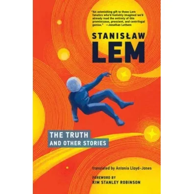The Truth and Other Stories - Stanis�aw Lem