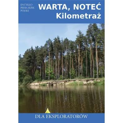 Warta, Note� Kilometra� Dla Eksplorator�w