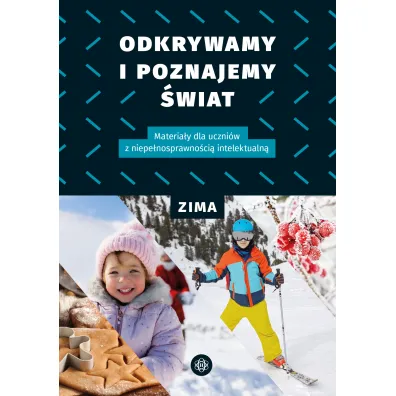 Odkrywamy i poznajemy �wiat Zima