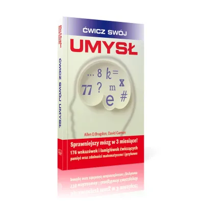 �wicz sw�j umys�. Sprawniejszy m�zg w 3 miesi�ce!