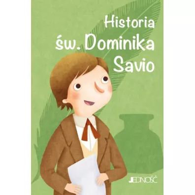 Historia w. Dominika Savio - Francesca Fabris, Capizzy Giusy, Longo Tiziana