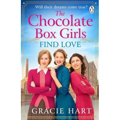 The Chocolate Box Girls Find Love - Gracie  Hart