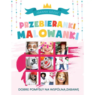 Przebieranki malowanki - Joanna G�d�