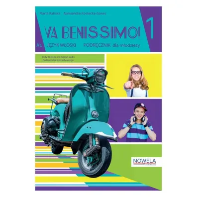 Va Benissimo! 1 A1. J�zyk w�oski. Zeszyt �wicze� - Marta Kaliska, Aleksandra Kostecka-Szewc
