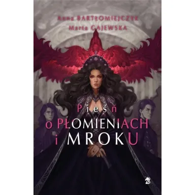 Pie�� o p�omieniach i mroku. Legenda o popio�ach i wrzasku. Tom 2