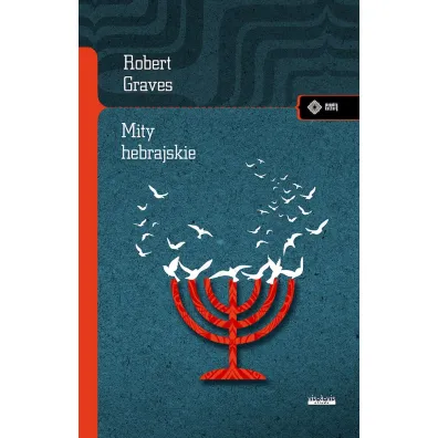Mity hebrajskie. Ksi�ga rodzaju - Raphael Patai, Robert Graves